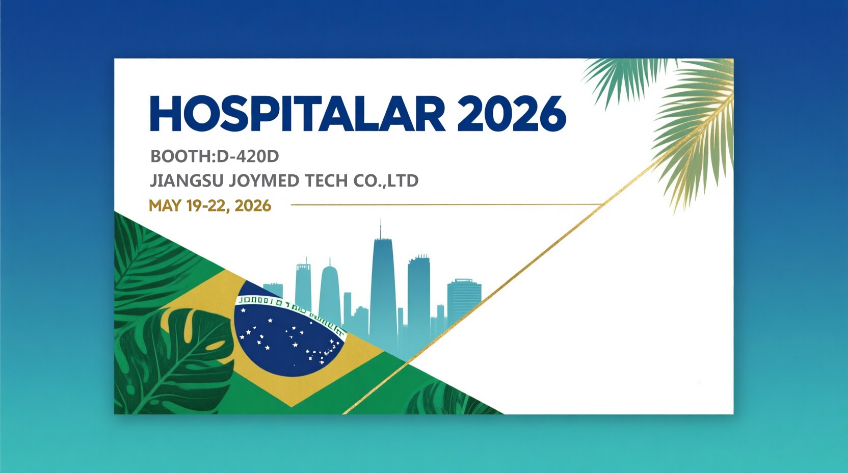 Meet us at HOSPITALAR 2026 at San paulo,Brazil